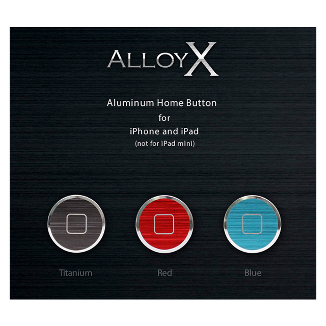Alloy X Home Button Set for iPhone/iPad - Colors - Blue×Titanium×Red